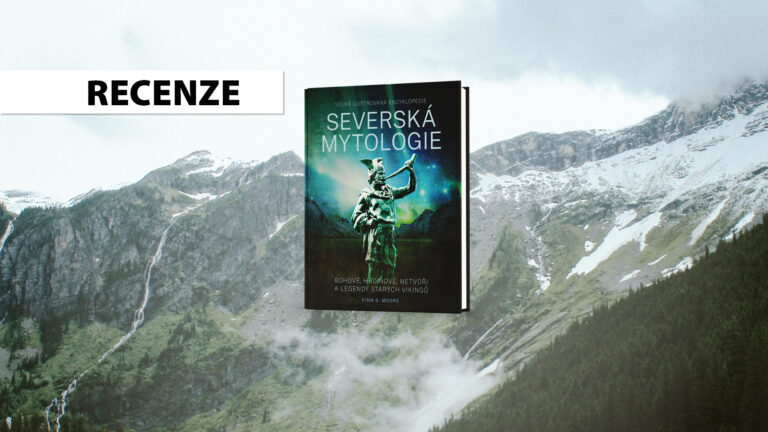 Severská mytologie: Bohové, hrdinové, netvoři a legendy starých vikingů           – Finn D. Moore