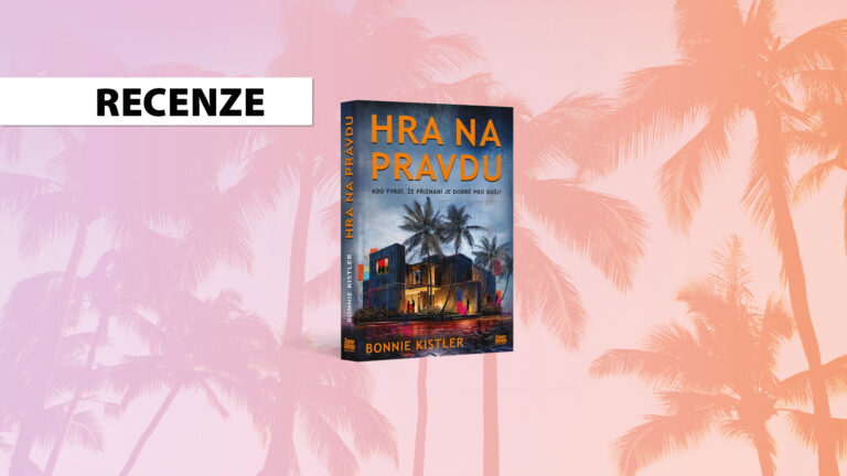 Hra na pravdu – Bonnie Kistler