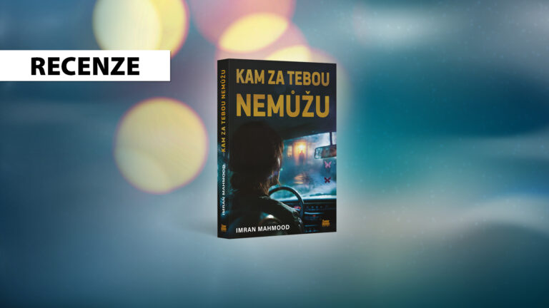 Kam za tebou nemůžu – Imran Mahmood